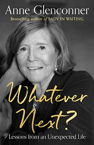 Whatever Next?: The unmissable sequel to the runaway bestseller LADY IN WAITING