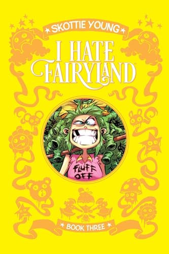 I Hate Fairyland Book Three (I HATE FAIRYLAND DLX HC)