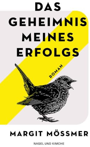 Das Geheimnis meines Erfolgs: Roman | Ein literarischer Pageturner über Mutterschaft und die außergewöhnliche Perspektive eines Kindes mit Autismus