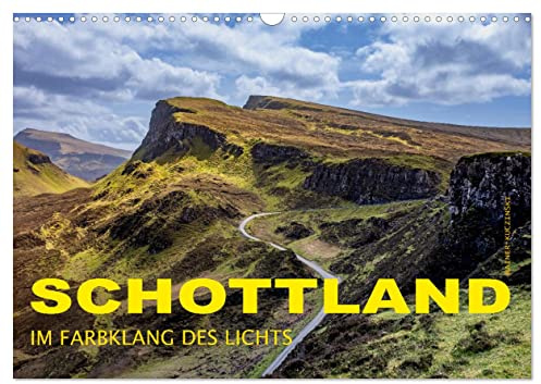 Schottland - Im Farbklang des Lichts (Wandkalender 2026 DIN A3 quer), CALVENDO Monatskalender: Schottlands Insel Skye, schottische Castles und Edinburgh in eindrucksvollen Bildern. (CALVENDO Orte)