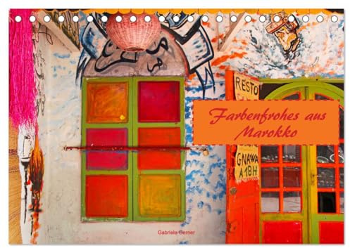 Farbenfrohes aus Marokko (Tischkalender 2026 DIN A5 quer), CALVENDO Monatskalender: Farbenprächtige Fotos aus den Souks von Marokko begleiten Sie durch das ganze Jahr. (CALVENDO Orte)