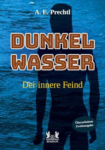 Dunkelwasser: Der innere Feind