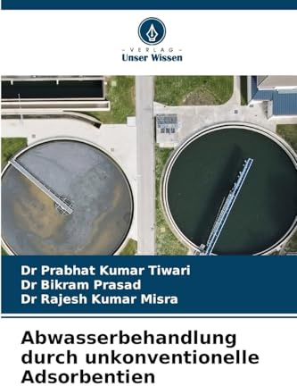 Abwasserbehandlung durch unkonventionelle Adsorbentien: DE