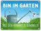 Bin im Garten mit den Hummeln bummeln Metallschild in 15x20 cm witziges Blechschild für den Garten damit Besucher immer wissen wo du bist um deine Liebe zur Natur zu zeigen