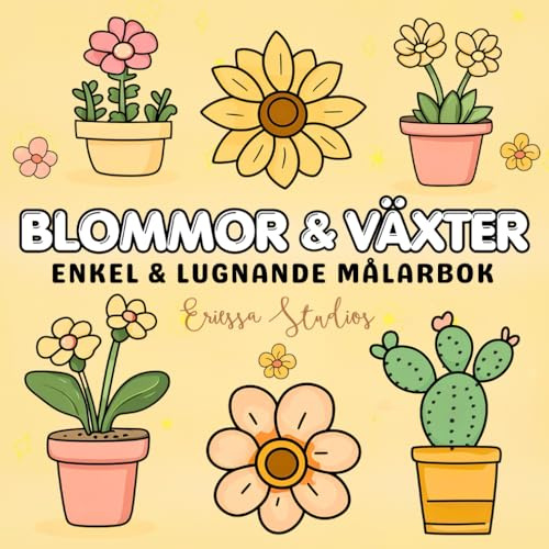 Blommor & Växter: Enkel och Lugnande Målarbok med 40 Stora Naturmotiv för Vuxna, Tonåringar och Barn