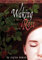 Waking Rose: A Fairy Tale Retold (Fairy Tale Novels)