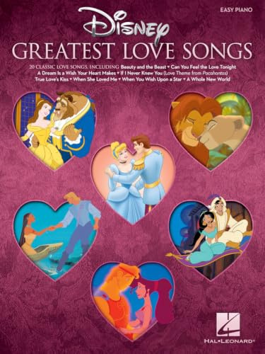 Disney's Greatest Love Songs Easy Piano Book: 20 Classic Love Songs