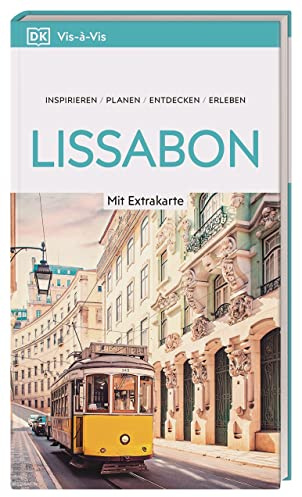 Vis-à-Vis Reiseführer Lissabon: Mit wetterfester Extra-Karte und detailreichen 3D-Illustrationen