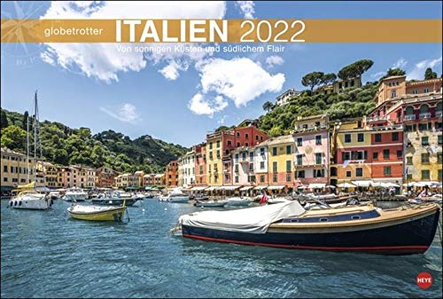 Italien Globetrotter Kalender 2022: Von sonnigen Küsten und südlichem Flair