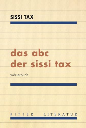 das abc der sissi tax: wörterbuch