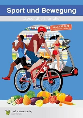 Sport und Bewegung: Milchstraße - Lesebuch mit Übungen