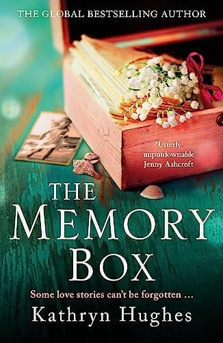 The Memory Box: A heart-breaking historical novel set partly in World War Two, inspired by true events, from the global bestselling author