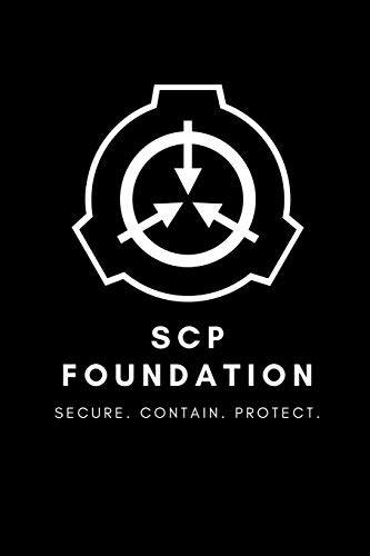 SCP Foundation Notebook - College-ruled notebook for scp foundation fans - 6x9 inches - 120 pages: Secure. Contain. Protect.