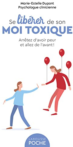 Se libérer de son moi toxique