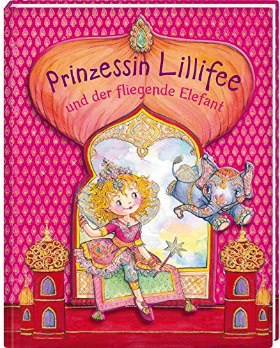 Prinzessin Lillifee und der fliegende Elefant (Prinzessin Lillifee (Bilderbücher))