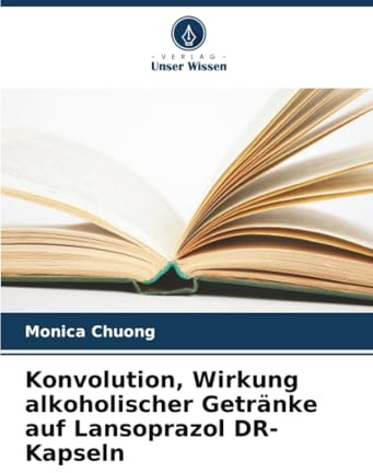 Konvolution, Wirkung alkoholischer Getränke auf Lansoprazol DR-Kapseln: DE