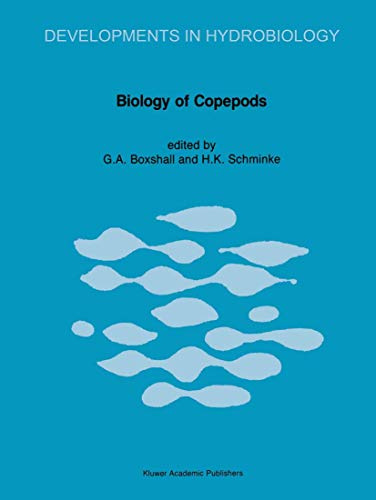 Biology of Copepods: Proceedings of the Third International Conference on Copepoda (Developments in Hydrobiology, Band 47)