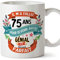 Mugffins Mug/Tasse Joyeux 30 Anniversaire - Il m'a Fallu 75 Ans pour Devenir Aussi Génial et Presque Parfait - Cadeau Original pour Homme et Femme