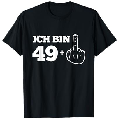 49+1 T-Shirt Männer 50. Geburtstag Geschenk-Idee T-Shirt