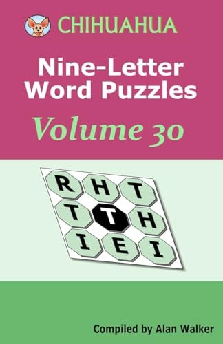 Chihuahua Nine-Letter Word Puzzles Volume 30