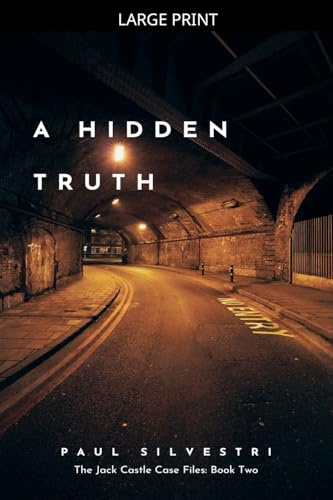 A Hidden Truth (The Jack Castle Files, Band 2)
