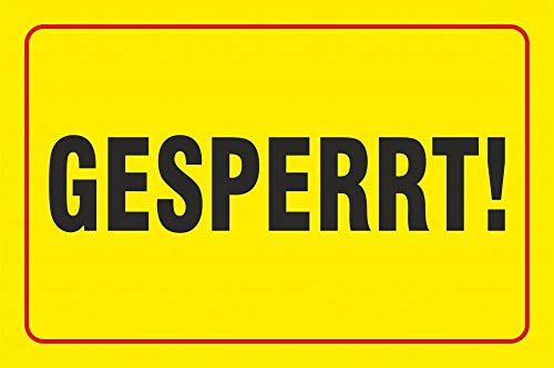 Schild: Gesperrt! - 300x200mm einseitiger Druck | Aluverbund