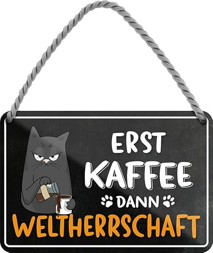 Blechschild ''Erst Kaffee dann Weltherrschaft''18x12cm Geschenk Lustige Sprüche Feier Vintage Retro Geburtstag Deko Party Überraschung Fan Lebensmittel Kaffee Kuchen Tee