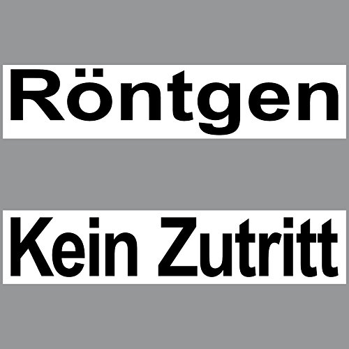 2 Aufkleber 20cm Sticker 1x Röntgen + 1x Kein Zutritt Haus Praxis Lager Tür Hinweis Schild