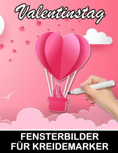 Valentinstag Fensterbilder für Kreidemarker: Fenstervorlagen mit Valentin und Liebe Motive - Window Color Vorlagen für Kinder und Erwachsene