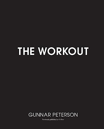 WORKOUT: Core Secrets from Hollywood's #1 Trainer – The Groundbreaking Fitness Guru's Winning Formula for Your Best Body