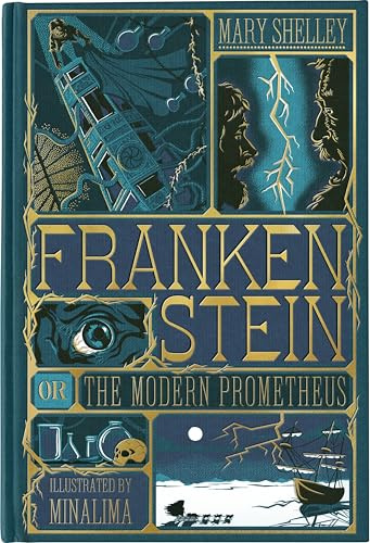 Frankenstein (MinaLima Edition): MinaLima's deluxe illustrated edition brings Victor Frankenstein's Creature to life with foldouts, reveals, and gothic horror artwork.