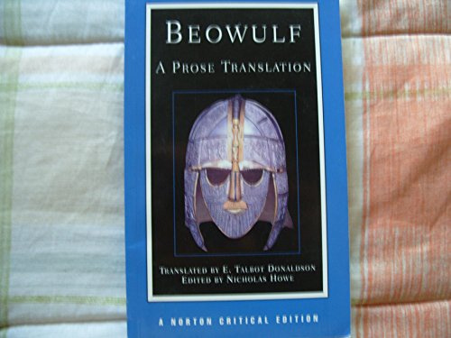 Beowulf: A Prose Translation: A Norton Critical Edition