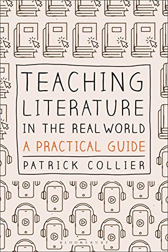 Teaching Literature in the Real World: A Practical Guide