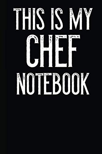 This Is My Chef Notebook