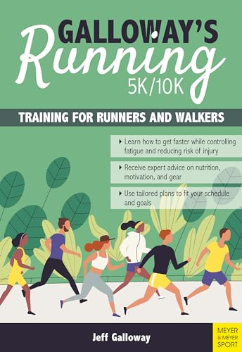 Galloway`s 5K/10K Running (4th edition): Training for Runners and Walkers