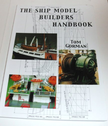 The Ship Model Builders Handbook: Fittings and Superstructures for the Small Ship