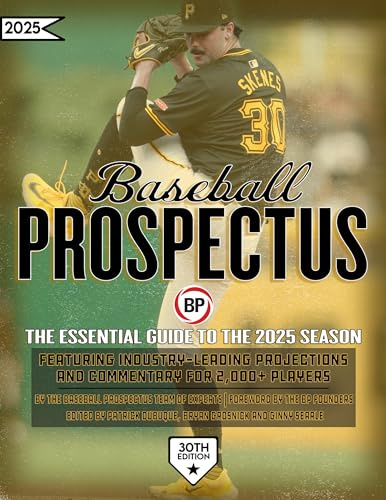 Baseball Prospectus 2025: The Essential Guide to the 2025 Season