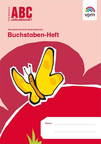ABC Lernlandschaft 1: Buchstaben-Heft (Druckschrift) Klasse 1 (ABC Lernlandschaft 1. Ausgabe ab 2011)