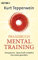Praxisbuch Mental-Training: Entspannen - Neue Kraft schöpfen - Das Leben gestalten