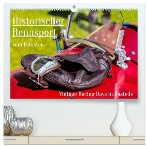 Historischer Rennsport - vom Feinsten (hochwertiger Premium Wandkalender 2026 DIN A2 quer), Kunstdruck in Hochglanz: Bei den Vintage Race Days in ... Rennsport vom Feinsten. (CALVENDO Sport)