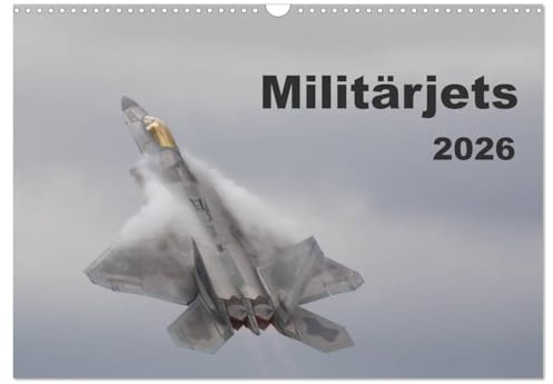 Militärjets (Wandkalender 2026 DIN A3 quer), CALVENDO Monatskalender: 13 faszinierende Militärflugzeuge (CALVENDO Technologie)