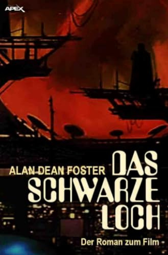 DAS SCHWARZE LOCH: Der Roman zum Film