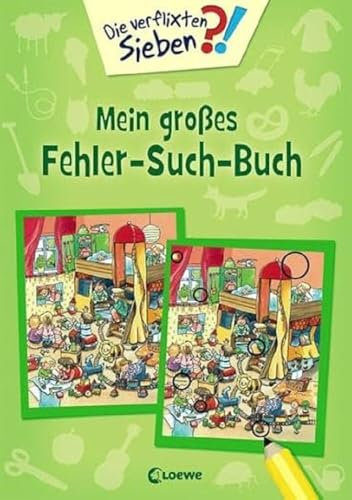 Die verflixten Sieben - Mein großes Fehler-Such-Buch: Über 100 Unterschiede und Unstimmigkeiten für Rätselfans ab 5 Jahre. Mit Lösungen