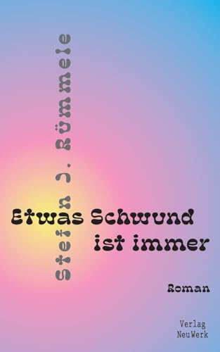 Etwas Schwund ist immer: Eine Jugend in den 70er Jahren