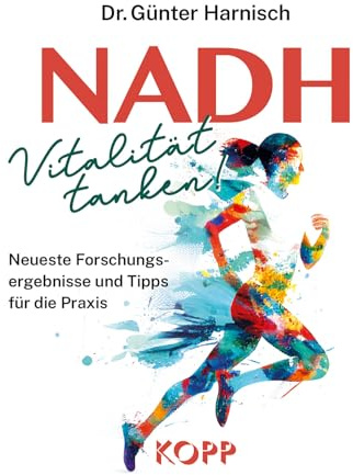 NADH: Vitalität tanken!