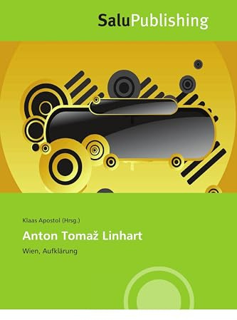 Anton Toma¿ Linhart: Wien, Aufklärung