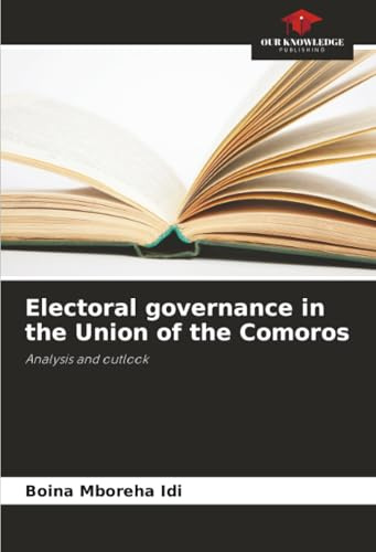 Electoral governance in the Union of the Comoros: Analysis and outlook