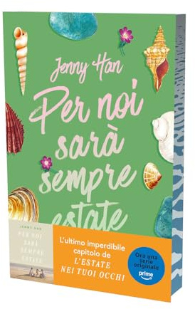 Per noi sarà sempre estate. The summer trilogy (Vol. 3) (BUR Best BUR)