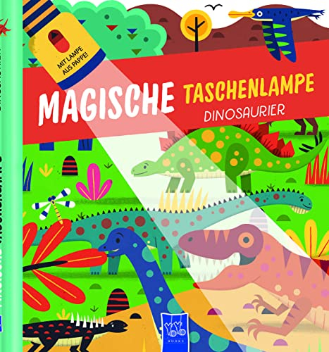 Magische Taschenlampe - Dinosaurier: Mit Papier-Taschenlampe