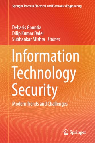 Information Technology Security: Modern Trends and Challenges (Springer Tracts in Electrical and Electronics Engineering)